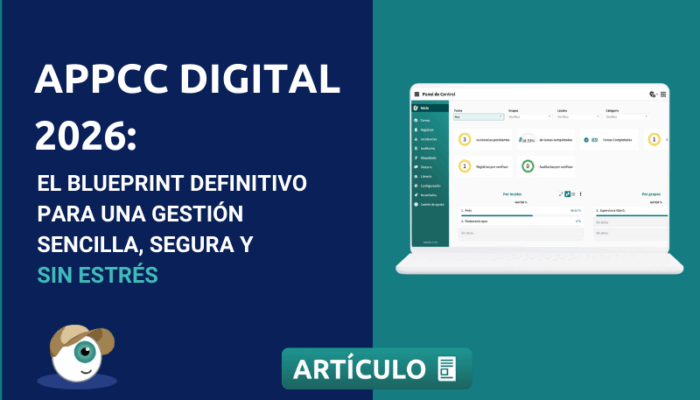 APPCC digital 2026: el blueprint definitivo para una gestión sencilla, segura y sin estrés