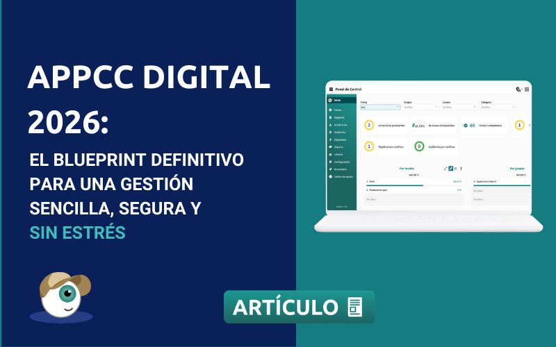 APPCC digital 2026: el blueprint definitivo para una gestión sencilla, segura y sin estrés